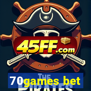 70games bet